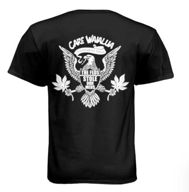 Men's Care Waialua "The Feds Stole Our Meds" Tee - Black